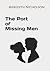 The Port of Missing Men