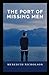 The Port of Missing Men Illustrated