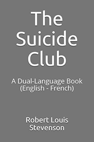 The Suicide Club: A Dual-Language Book