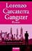 Gangster. by Lorenzo Carcaterra