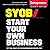 Start Your Own Business: The Only Startup Book You'll Ever Need 7th Edition