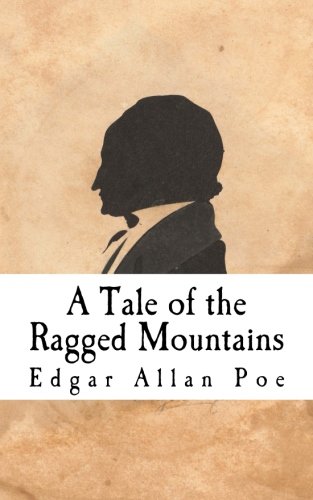 A Tale of the Ragged Mountains