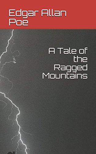 A Tale of the Ragged Mountains