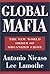 Global Mafia: The New World Order of Organized Crime