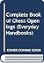 Complete Book of Chess Openings (Everyday Handbooks)