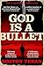 God is a Bullet by Boston Teran