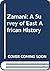 Zamani: A Survey of East African History