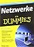 Netzwerke für Dummies (German Edition)