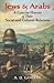 Jews And Arabs: A Concise History of their Social and Cultural Relations