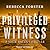 Privileged Witness: A Josie Bates Thriller (The Josie Bates Thrillers) (The Witness Series)