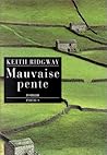 MAUVAISE PENTE