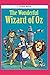 The Wonderful Wizard of Oz