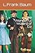 The Wonderful Wizard of Oz