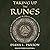 Taking Up the Runes: A Complete Guide to Using Runes in Spells, Rituals, Divination, and Magic (Weiser Classics)