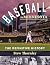 Baseball in Minnesota: The Definitive History