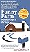 Funny Farm: A Sweeping Epic of the Sticks