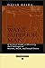 The Way of the Superior Man: A Spiritual Guide to Mastering the Challenges of Women, Work, and Sexual Desire: Easyread Edition