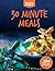 30 Minute Meals (Cook's Kitchen)