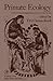 Primate Ecology: Studies of Feeding and ranging Behavior in Lemurs, Monkey and apes