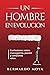 UN Hombre En Evolucion