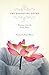 The Essential Lotus: Selections from the Lotus Sutra
