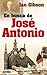 EN BUSCA DE JOSE ANTONIO (Spanish Edition)