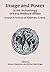 Image and Power in the Archaeology of Early Medieval Britain: Essays in honour of Rosemary Cramp