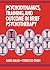 Psychodynamics, Training, and Outcome in Brief Psychotherapy