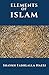 The Elements of Islam
