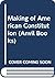 Making of American Constitution (Anvil Books)