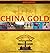 China Gold, A Companion to the 2008 Olympic Games in Beijing: China's Rise to Global Power and Olympic Glory