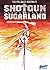 SHOTGUN TO SUGARLAND