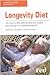 Longevity diet