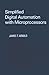 Simplified Digital Automation with Microprocessors