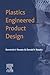 Plastics Engineered Product Design