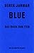 Blue (Livre en allemand)