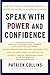 Speak with Power and Confidence (Lead)