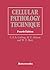 Cellular Pathology Technique