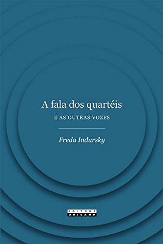 Fala dos Quarteis e as Outras Vozes, A (Paperback)