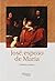 Jose, esposo de Maria/ Jose, husband of Maria (Spanish Edition)