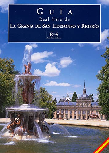 Real Sitio de La Granja de San Ildefonso y Riofrío (Paperback)