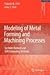Modeling of Metal Forming and Machining Processes
