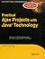 Practical Ajax Projects with Java Technology