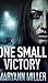 One Small Victory (One Small Victory Book 1)