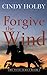 Forgive The Wind (Wind series)