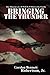 Bringing the Thunder: The Missions of a World War II B-29 Pilot in the Pacific