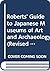 Roberts' Guide to Japanese Museums of Art and Archaeology by Laurance P.; Laurance P. Ro...