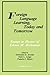 Foreign Language Learning, Today and Tomorrow: Essays in Honor of Emma M. Birkmaier