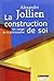 La construction de soi