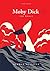 Moby Dick: by Herman Melville with Classic Illustrations